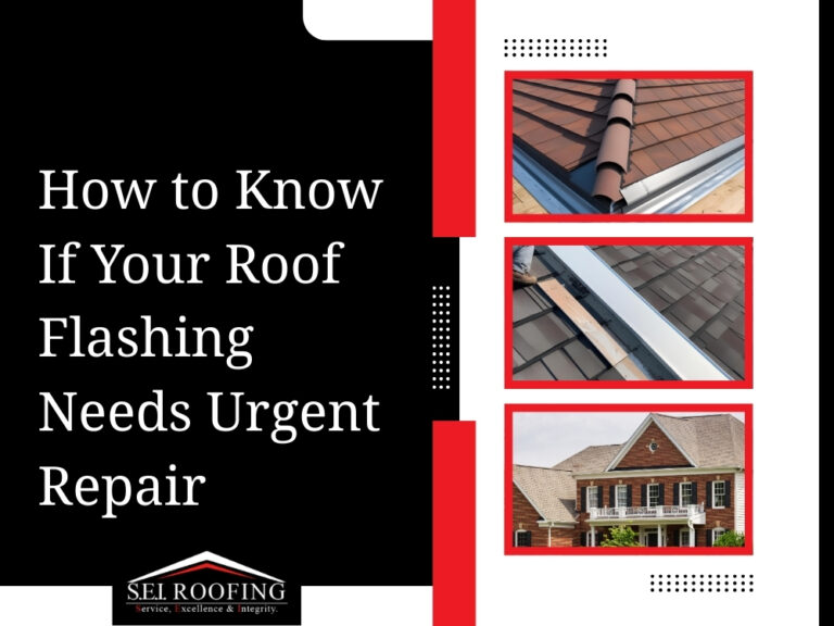 Roof Flashing Repair for Leaks & Damage | SEI Roofing